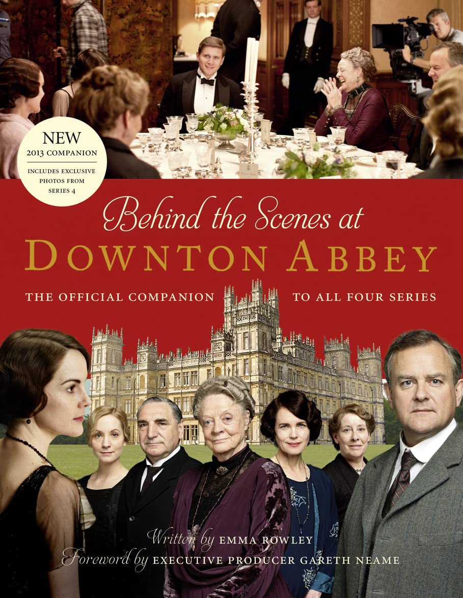 Behind the Scenes at Downton Abbey: The Official Companion to All Four Series - Image 2