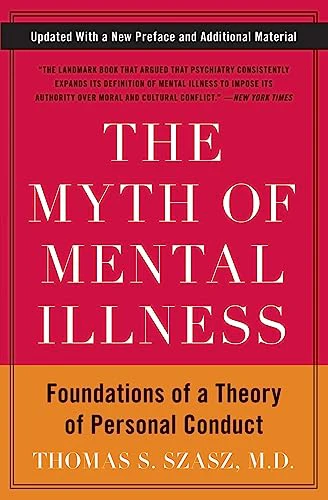 The Myth of Mental Illness: Foundations of a Theory of Personal Conduct - Image 5
