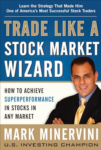 Trade Like A Stock Market Wizard: How to Achieve Superperformance in Stocks in Any Market - Image 14