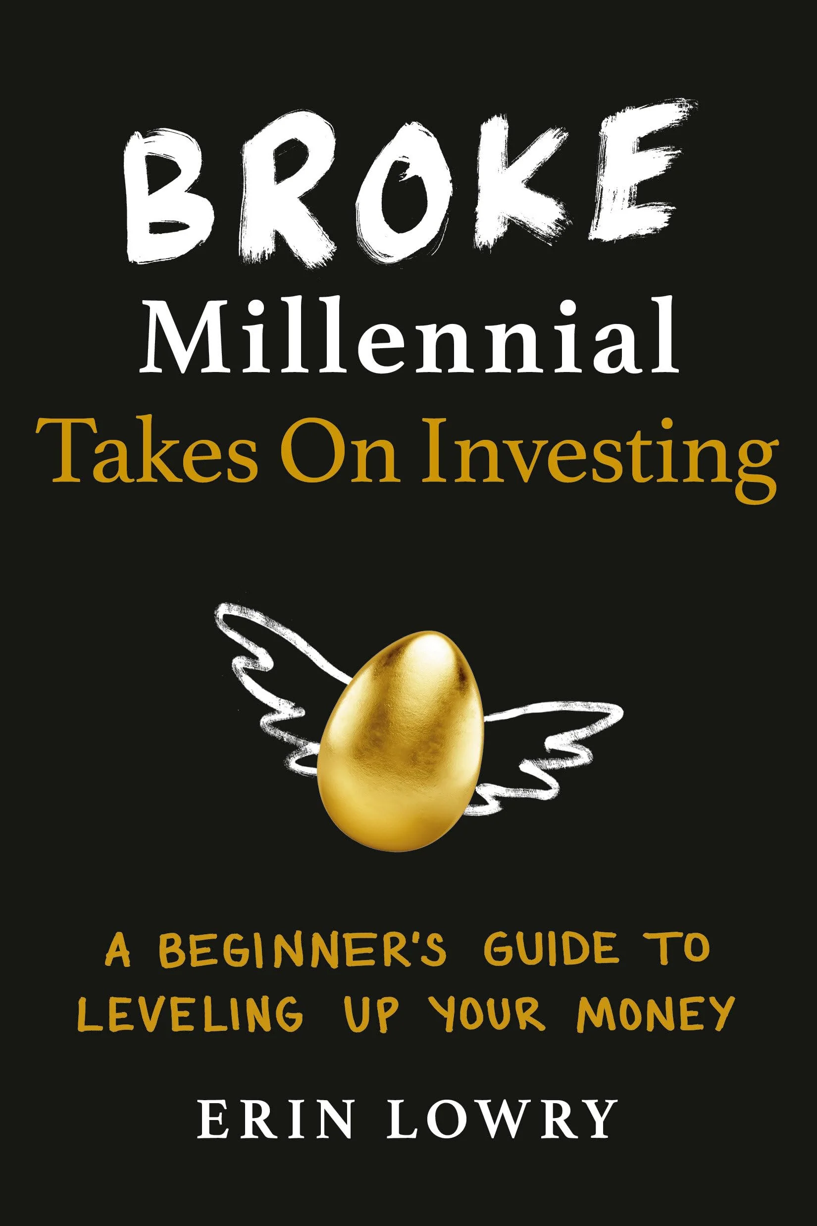 Broke Millennial Takes On Investing: A Beginner's Guide to Leveling Up Your Money - Image 3