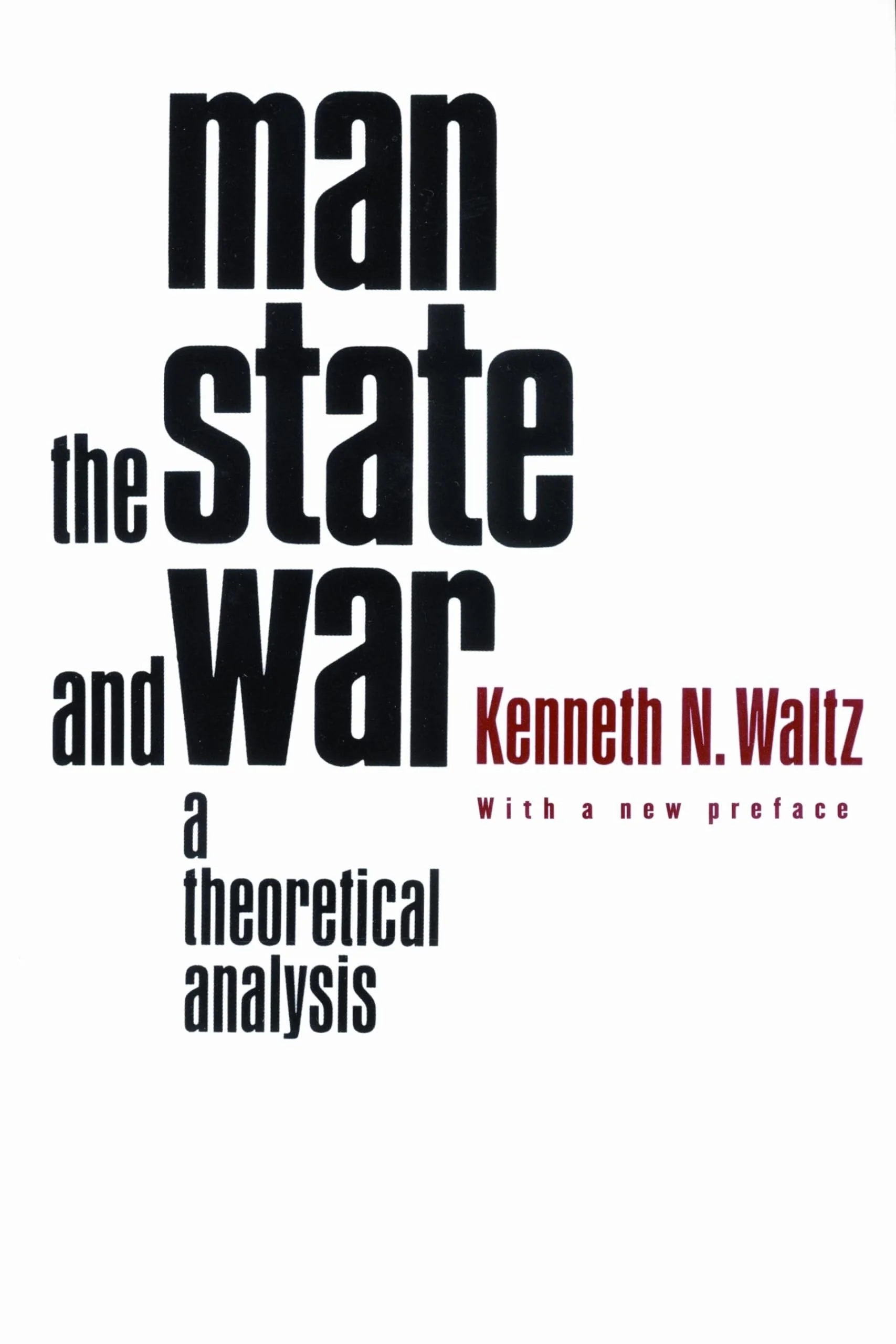 Man, the State, and War: A Theoretical Analysis - Image 7