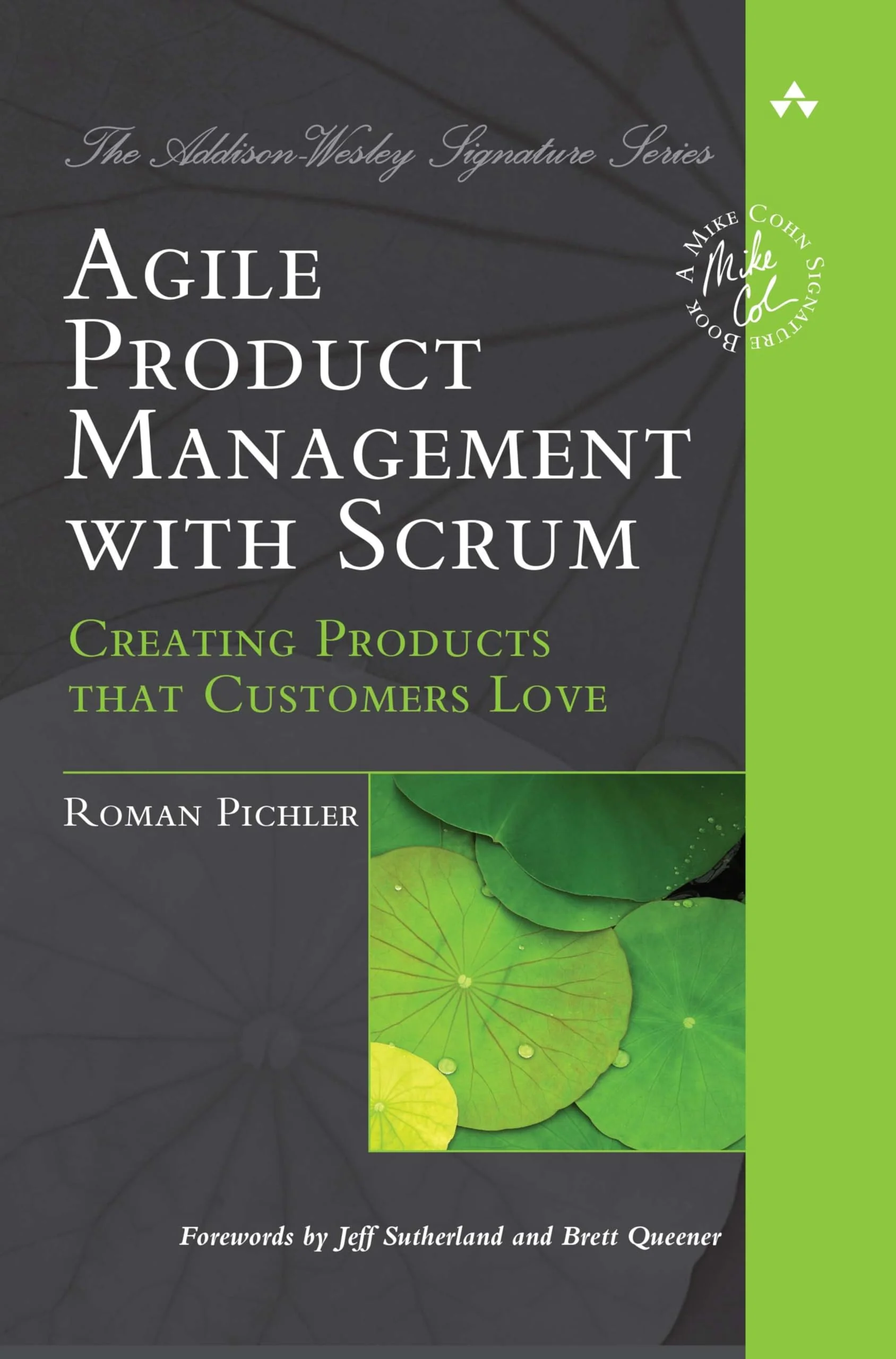 Agile Product Management with Scrum: Creating Products that Customers Love - Image 3