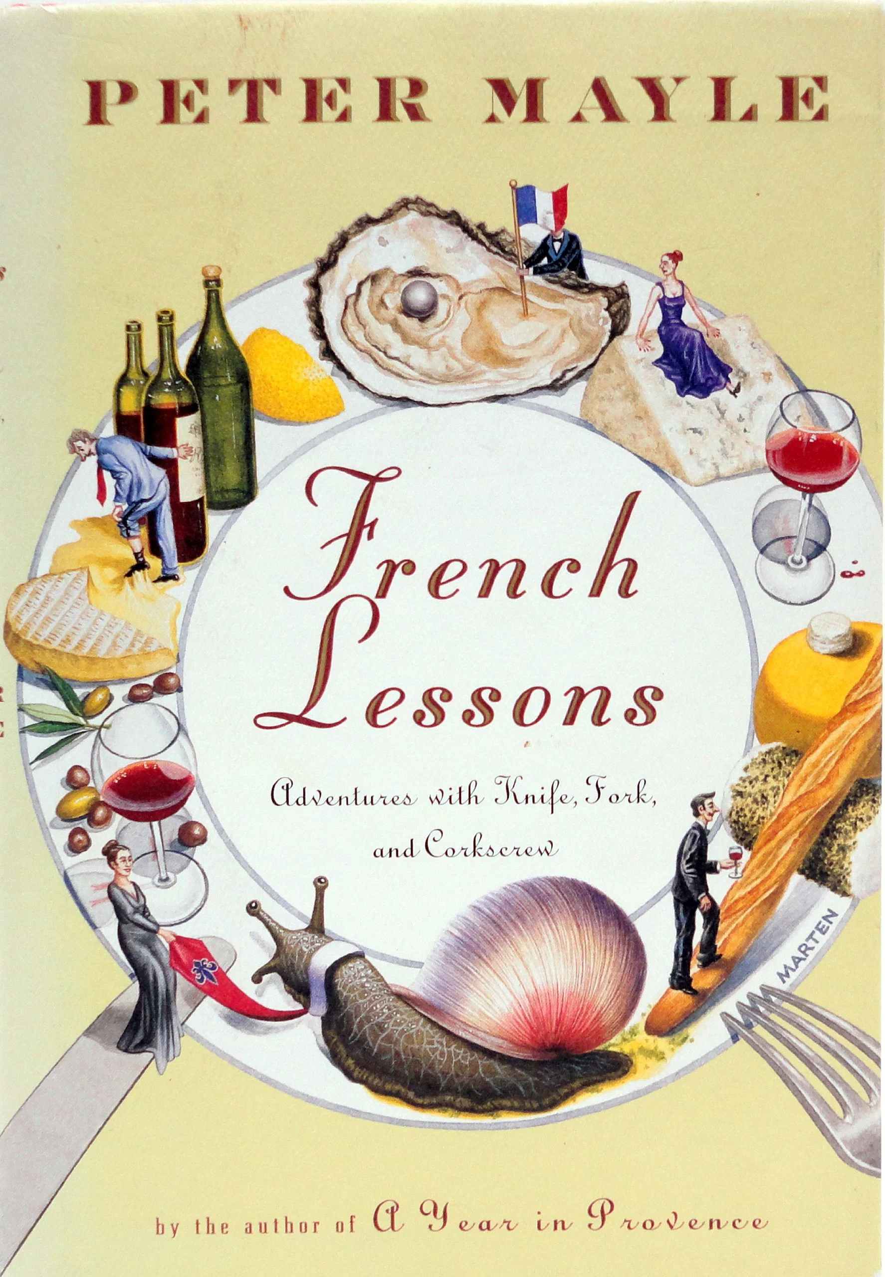 French Lessons: Adventures With Knife, Fork, and Corkscrew - Image 2