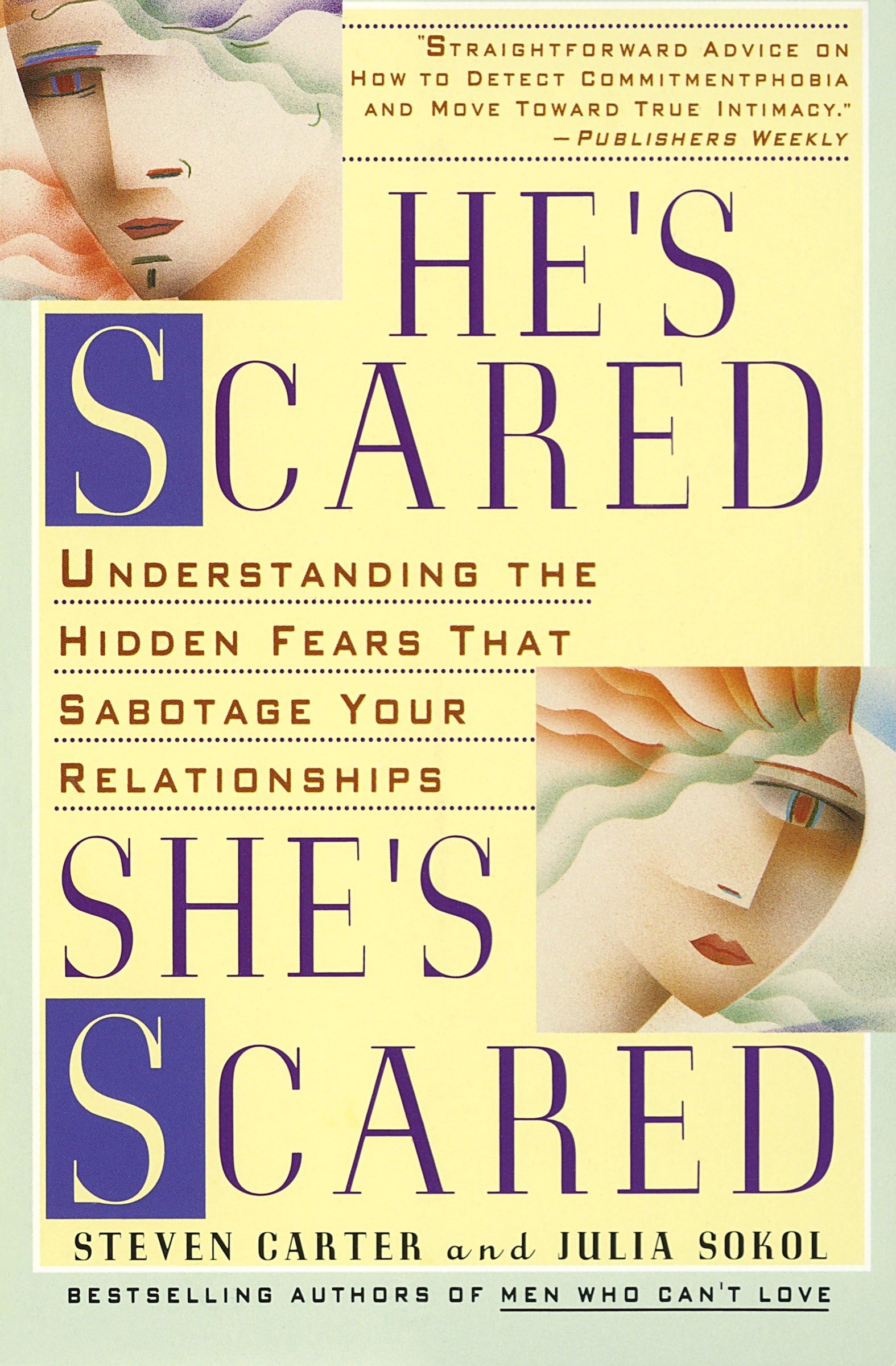 He's Scared, She's Scared: Understanding the Hidden Fears That Sabotage Your Relationships - Image 3