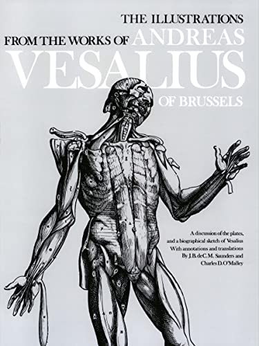 The Illustrations from the Works of Andreas Vesalius of Brussels; With Annotations and Translations, a Discussion of the Plates and Their Background, - Image 2
