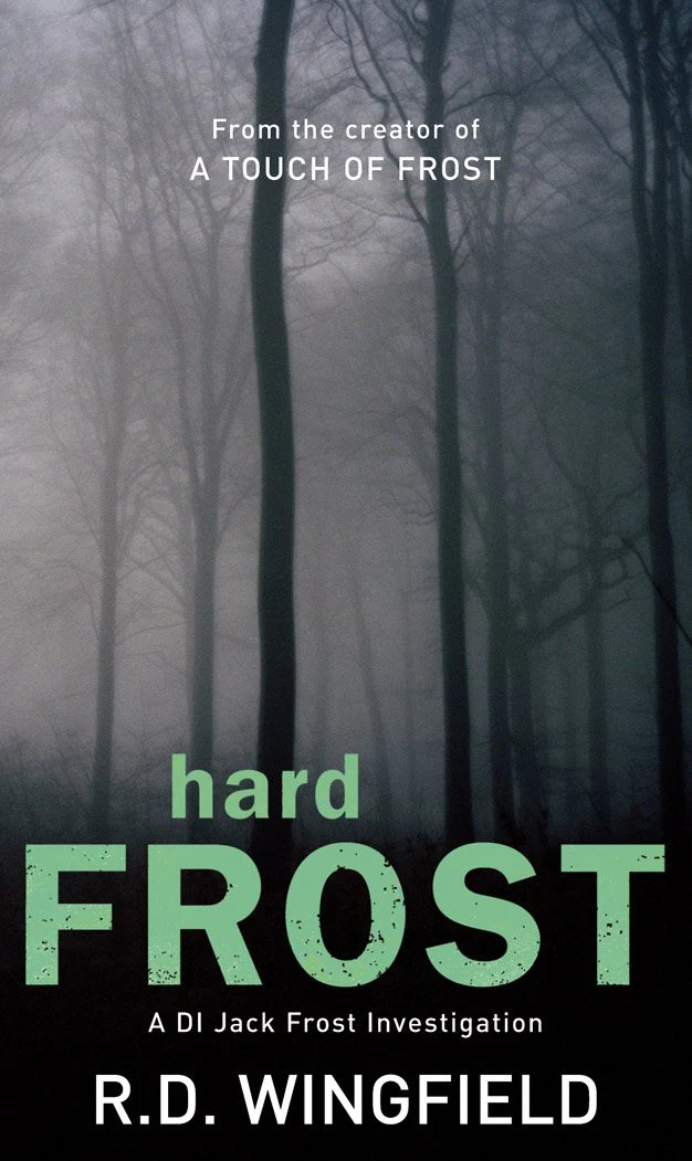 Hard Frost: (DI Jack Frost Book 4) - Image 2