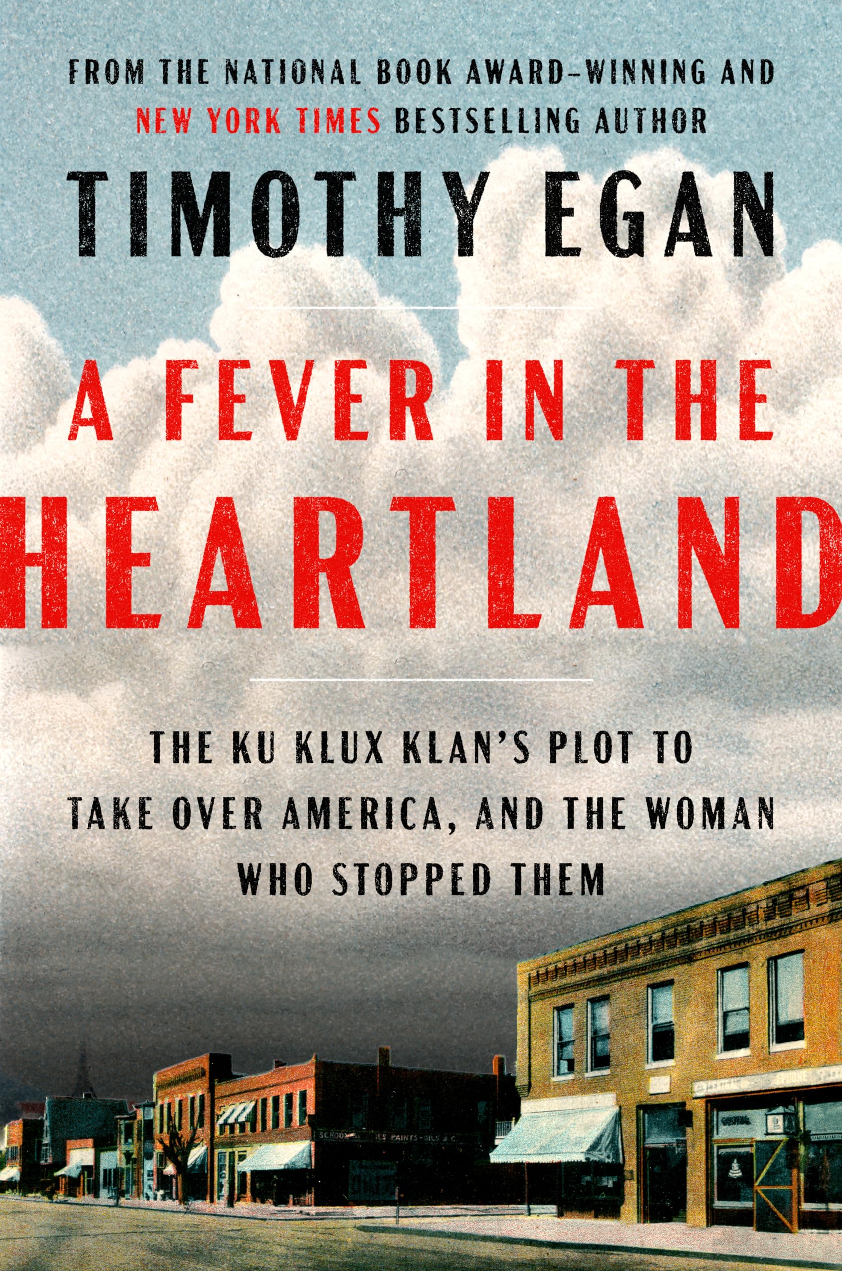 A Fever in the Heartland: The Ku Klux Klan's Plot to Take Over America, and the Woman Who Stopped Them - Image 3