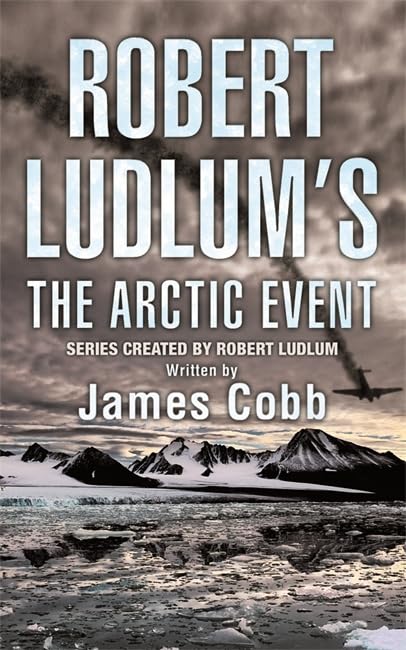 Robert Ludlum's The Arctic Event: A Covert-One novel - Image 3