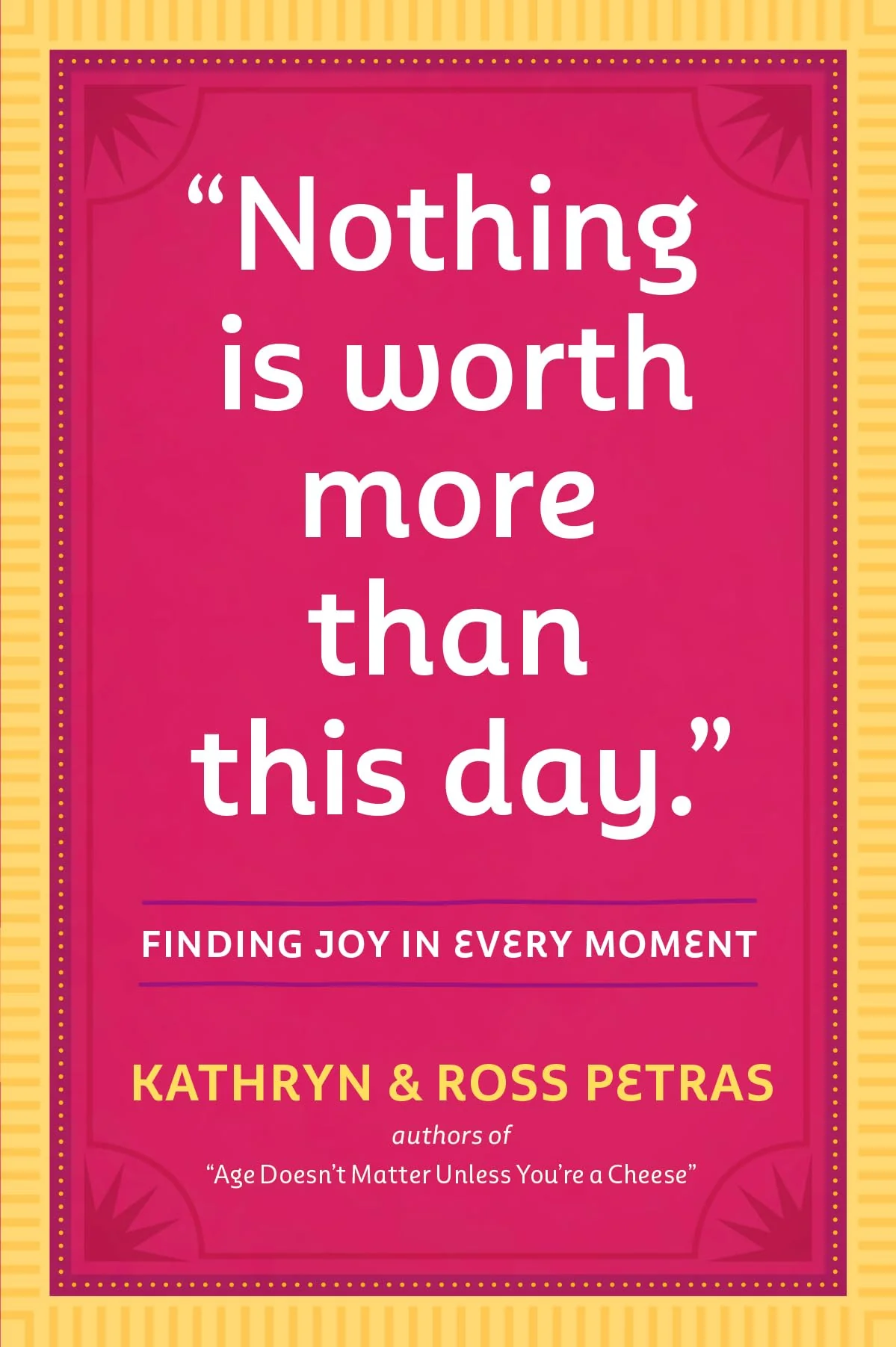 "Nothing Is Worth More Than This Day.": Finding Joy in Every Moment - Image 5
