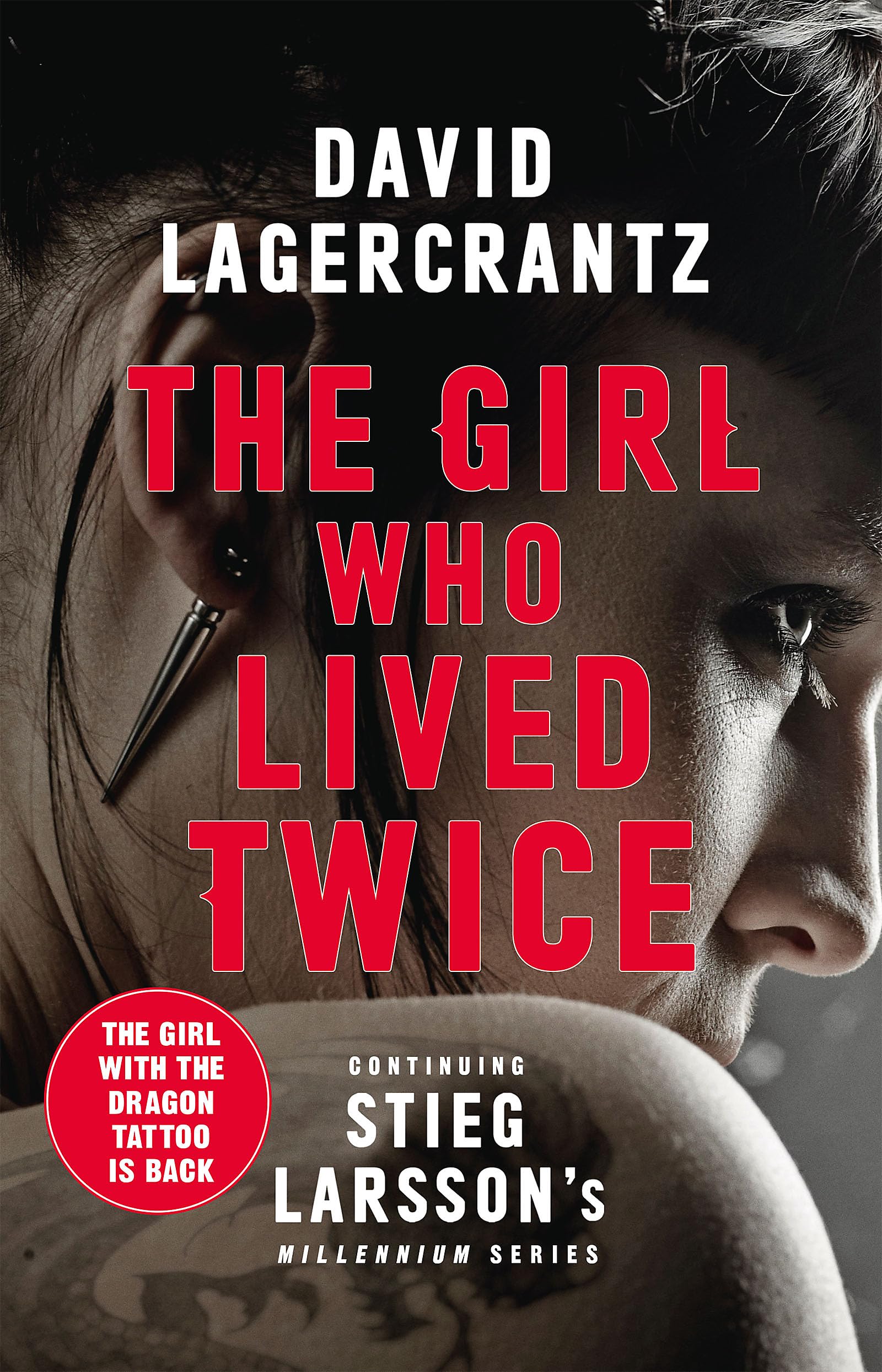 The Girl Who Lived Twice: A Thrilling New Dragon Tattoo Story - Image 2