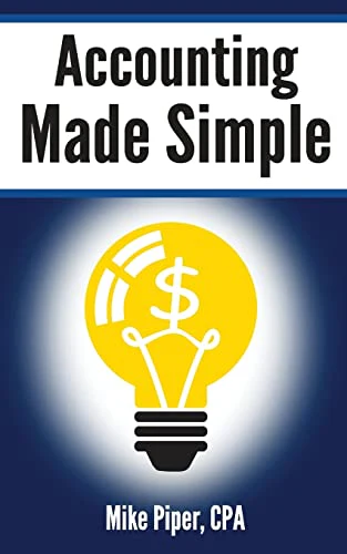 Accounting Made Simple: Accounting Explained in 100 Pages or Less - Image 9