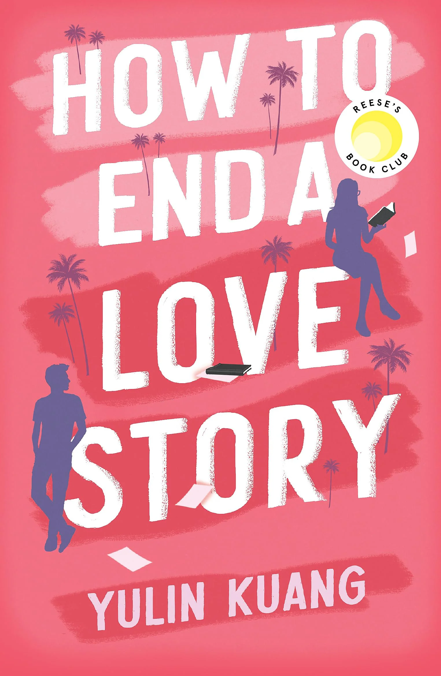 How to End a Love Story: Goodreads Readers' Favourite Debut Novel: a sexy, smart, hilarious and heartbreaking romcom - Image 2