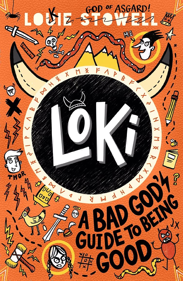 Loki: A Bad God's Guide to Being Good: Trickster Norse god turned school kid - the bestselling first book in the hilarious comics-style diary series for 7-11-year-olds