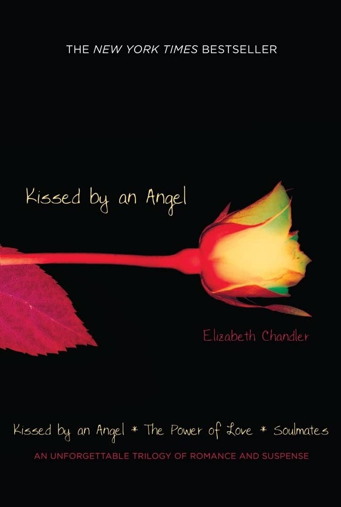 Kissed by an Angel: Kissed by an Angel; The Power of Love; Soulmates - Image 2