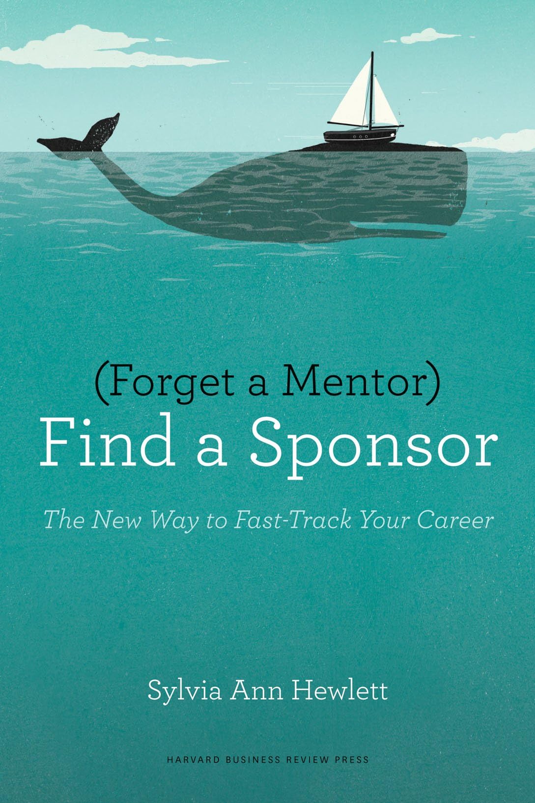 Forget a Mentor, Find a Sponsor - Image 6
