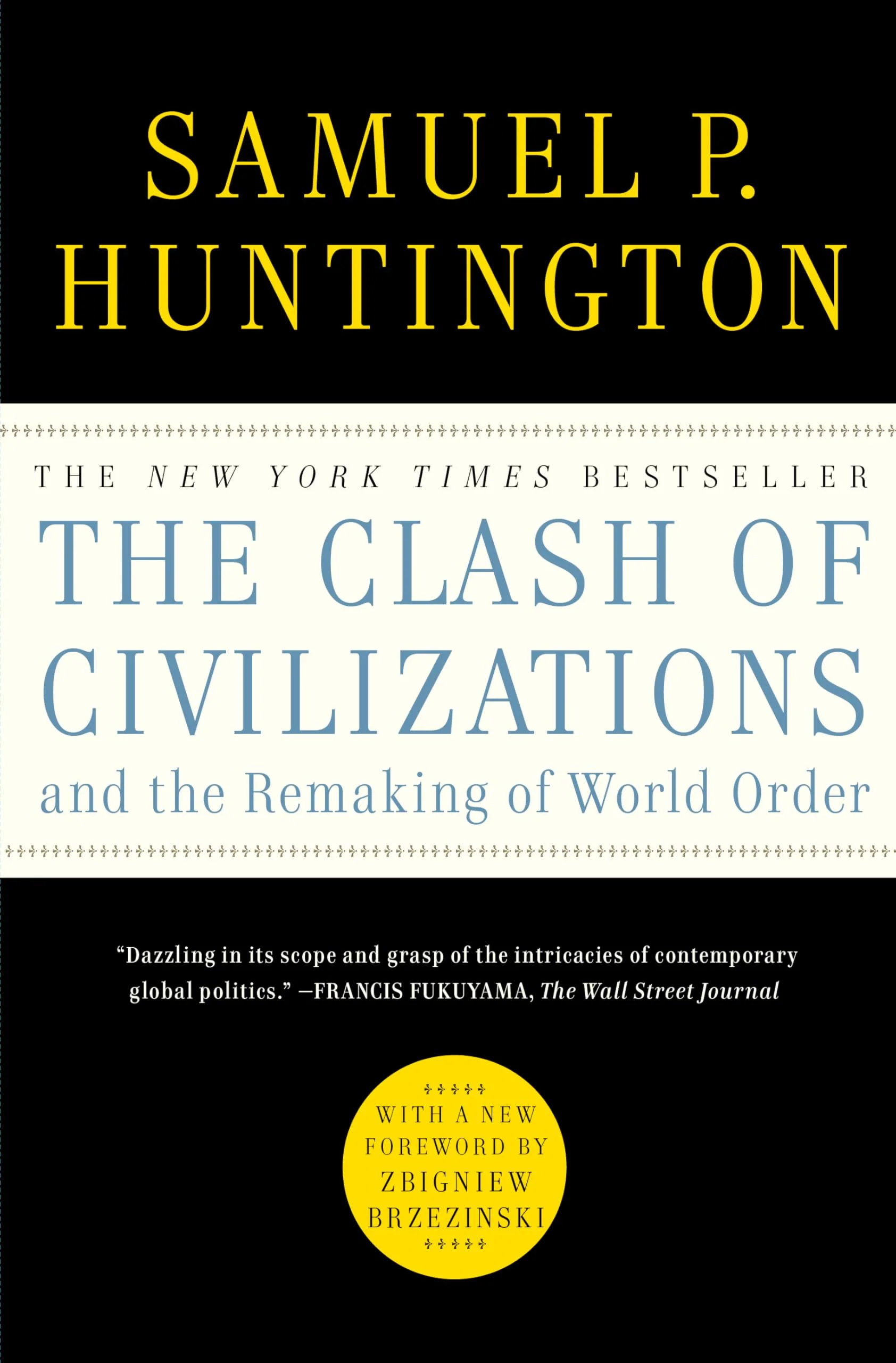 The Clash of Civilizations and the Remaking of World Order - Image 3