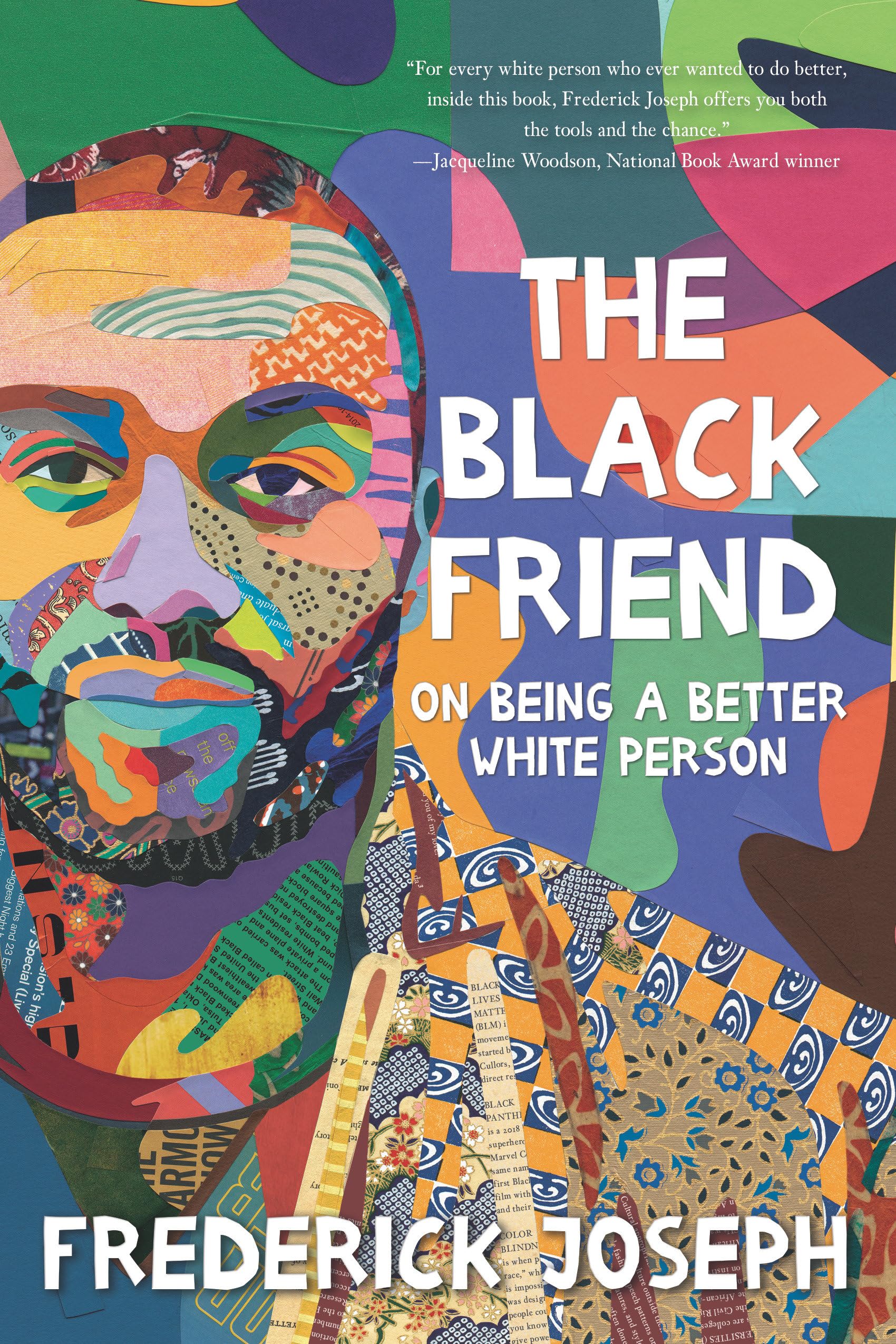 The Black Friend: On Being a Better White Person - Image 3