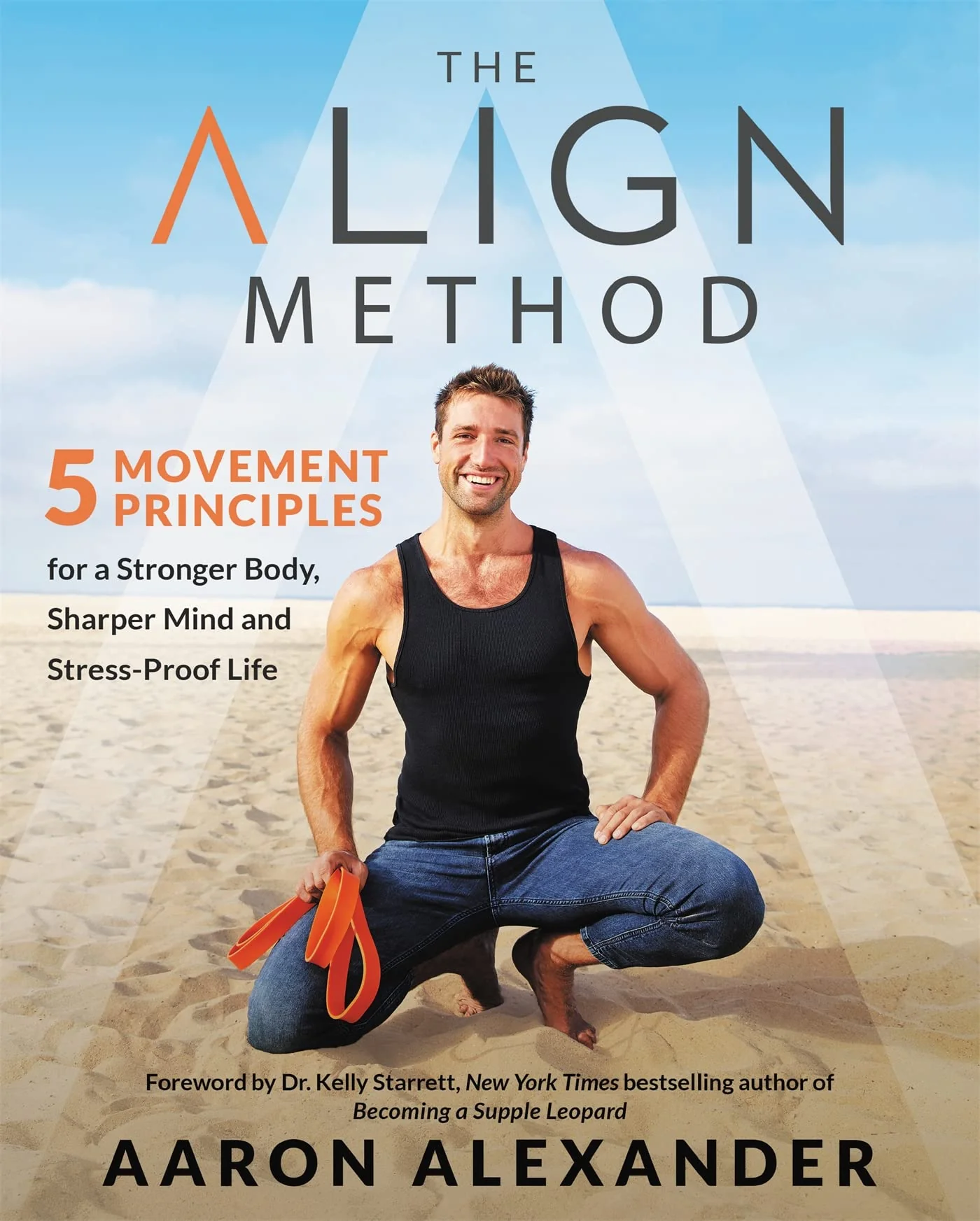 The Align Method: A Modern Movement Guide for a Stronger Body, Sharper Mind, and Stress-Proof Life - Image 3