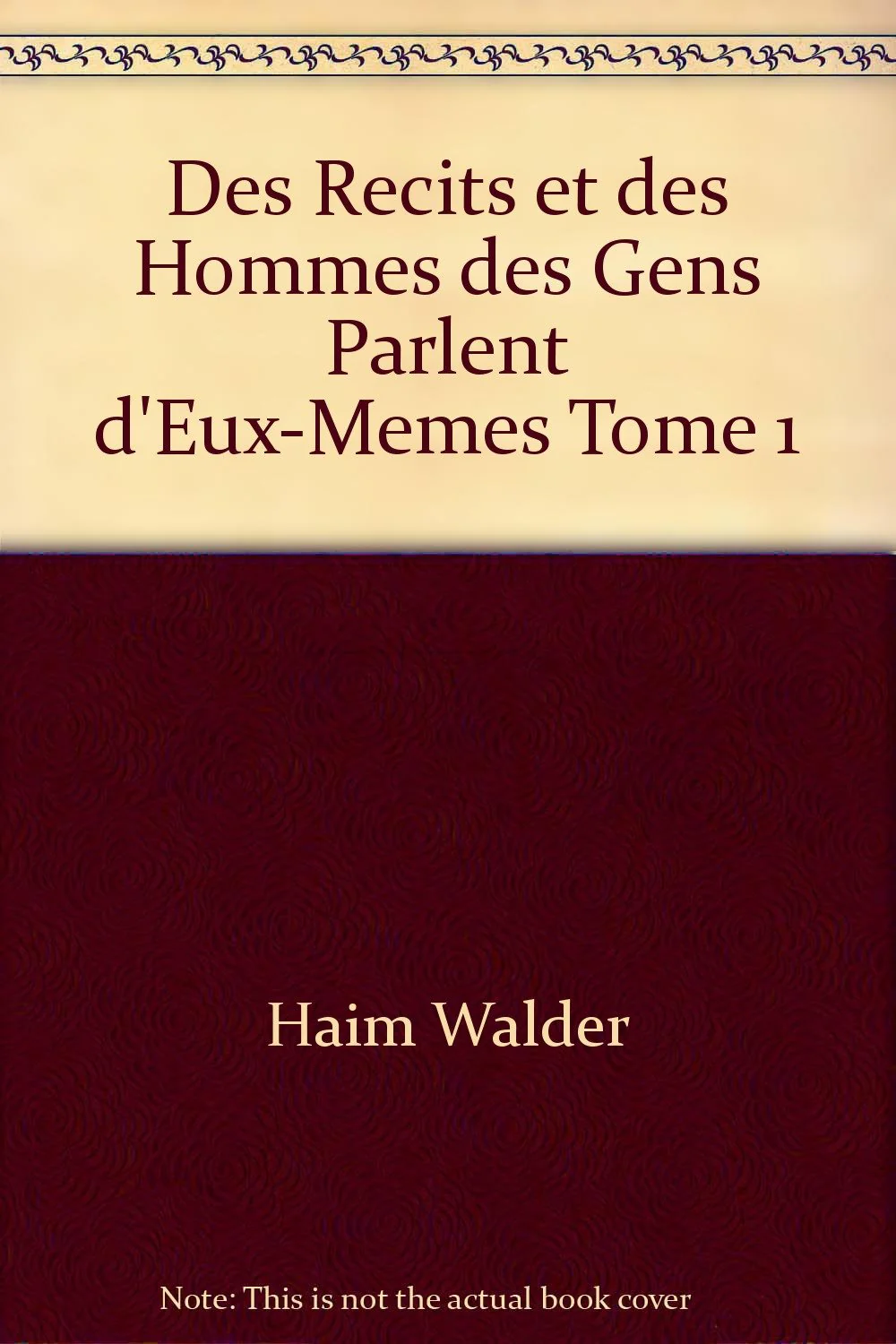 DES RECITS ET DES HOMMES DES GENS PARLENT D'EUX-MEMES TOME 1 - Image 3