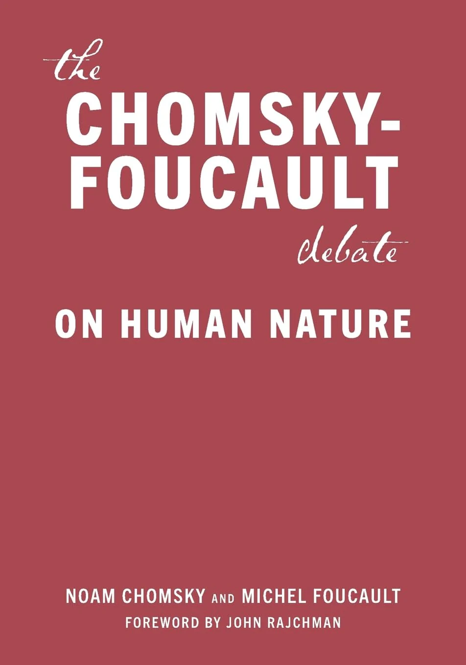 The Chomsky - Foucault Debate: On Human Nature - Image 2