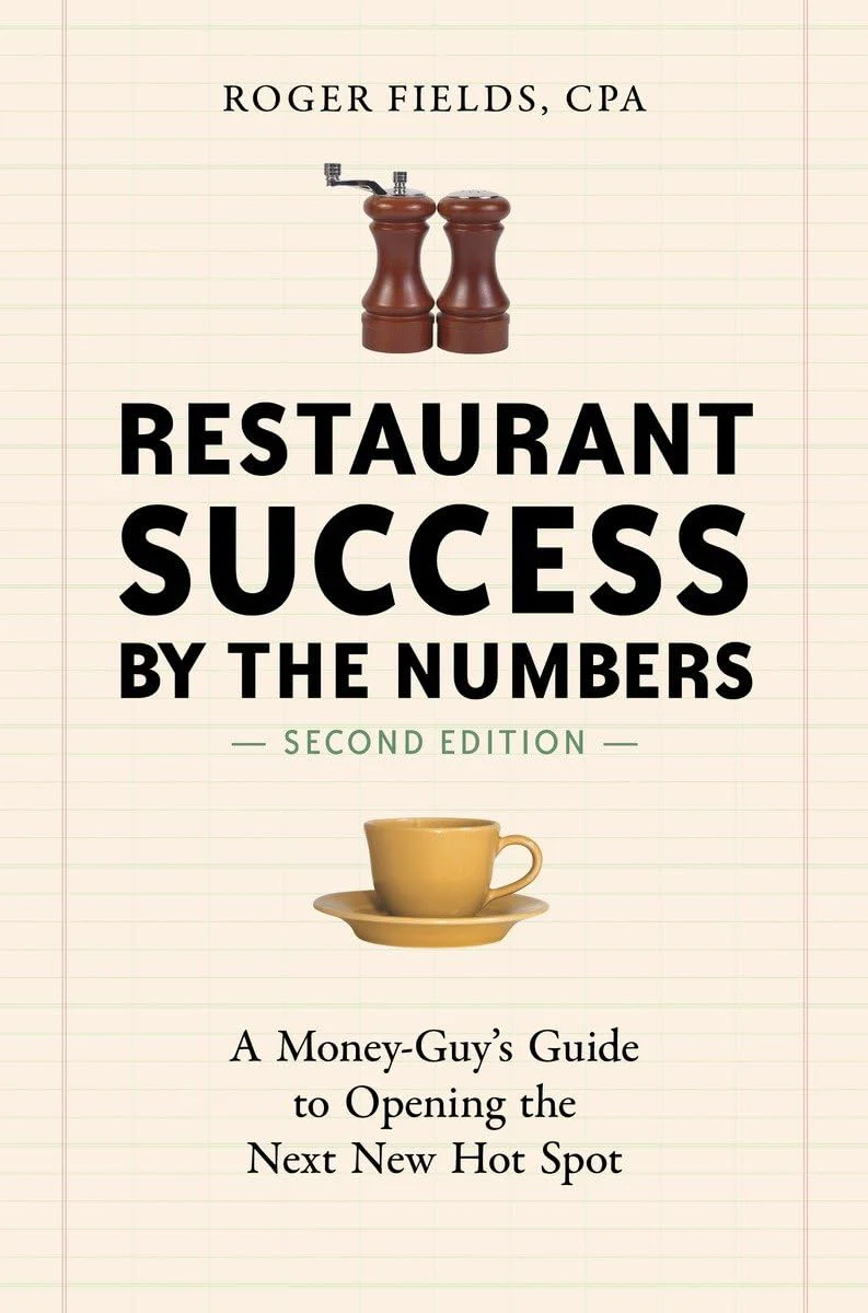 Restaurant Success by the Numbers, Second Edition: A Money-Guy's Guide to Opening the Next New Hot Spot - Image 2