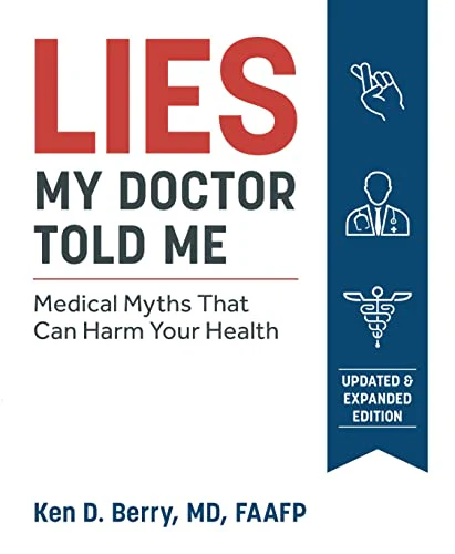 Lies My Doctor Told Me Second Edition: Medical Myths That Can Harm Your Health - Image 4