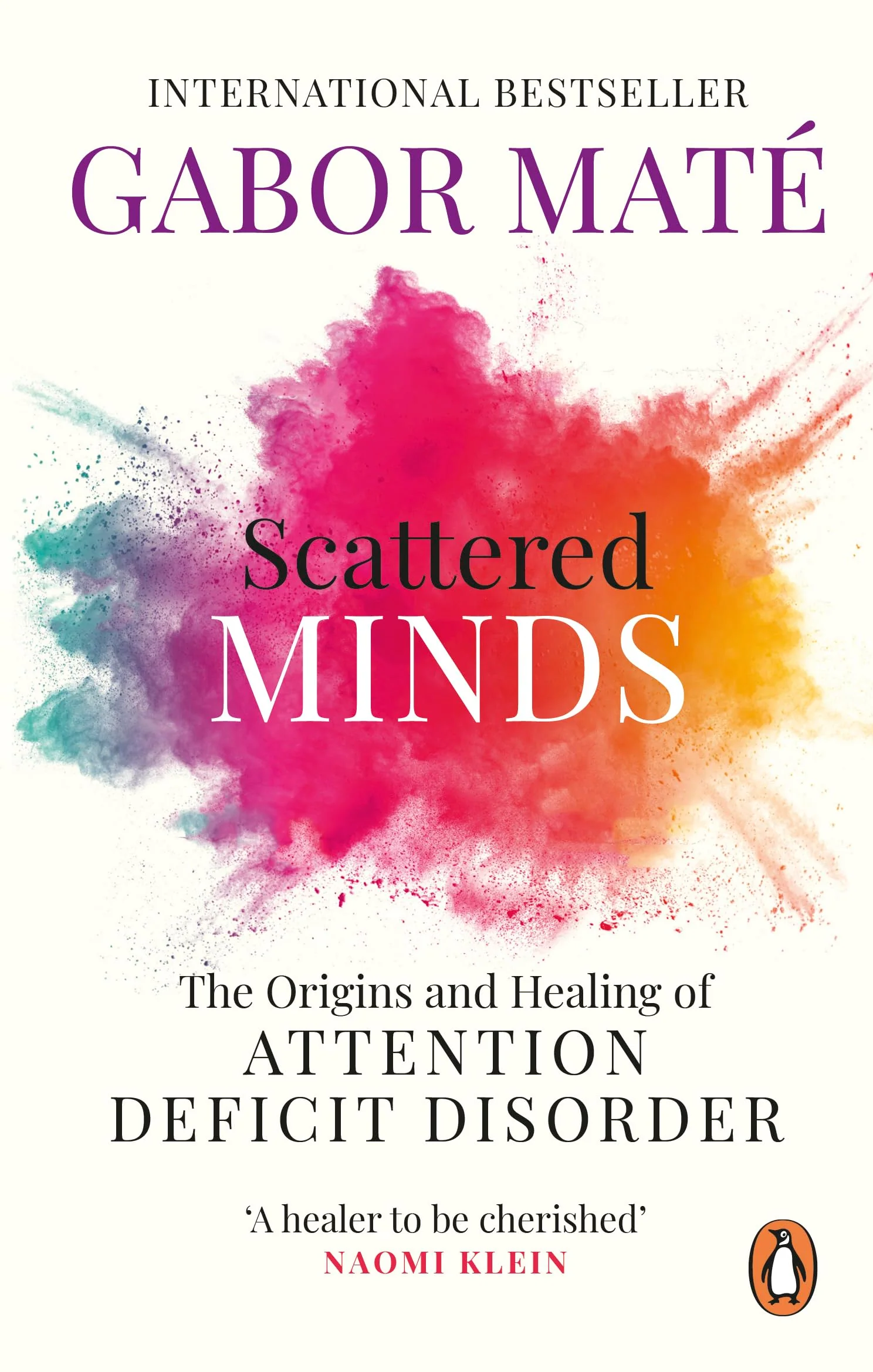 Scattered Minds: The Origins and Healing of Attention Deficit Disorder - Image 7