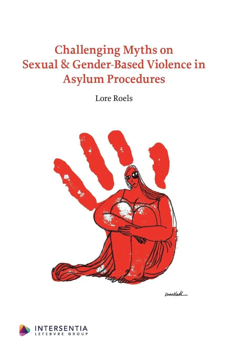 Challenging Myths on Sexual & Gender-Based Violence in Asylum Procedures