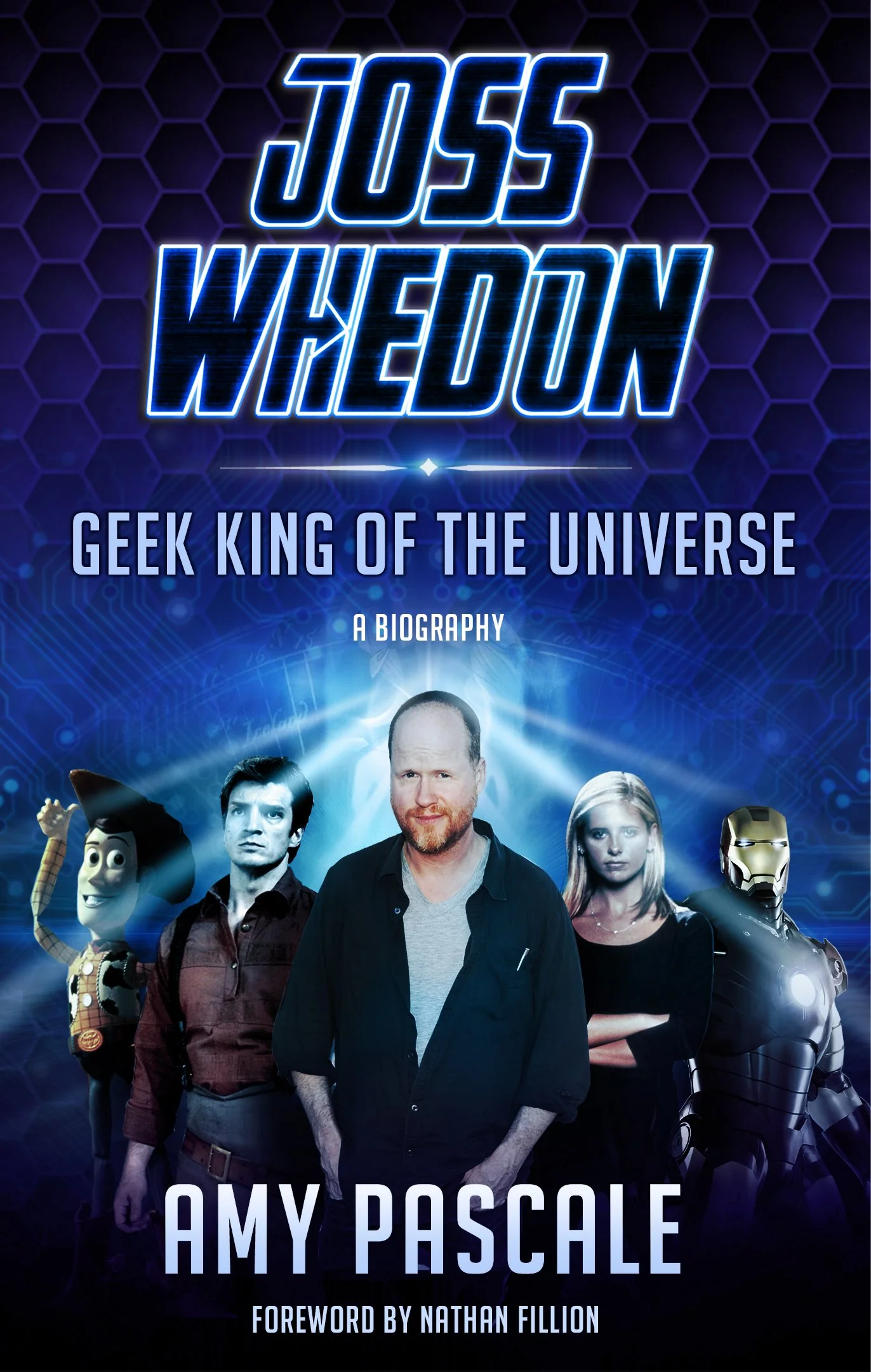 Joss Whedon: Geek King of the Universe - A Biography - Image 2