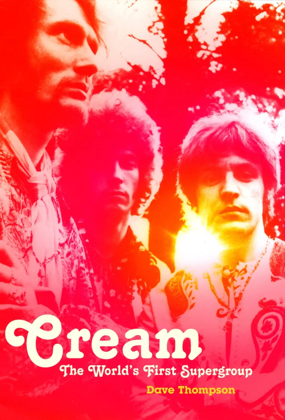 Cream: The World's First Supergroup - Image 2