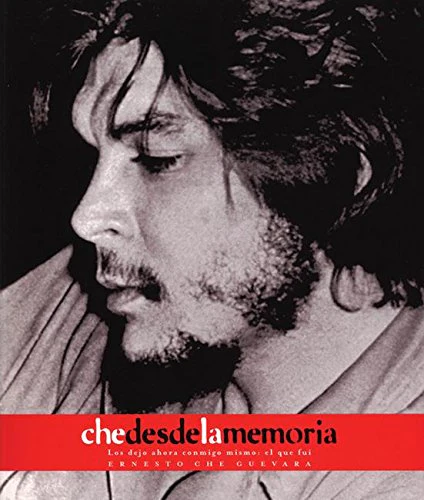 Che Desde La Memoria : El Que Fui / Che From Memory - Image 2