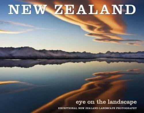 New Zealand: Eye on the Landscape - Image 3