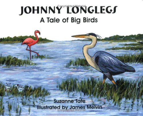 Johnny Longlegs: A Tale of Big Birds (No. 28 in Suzanne Tate's Nature Series) - Image 2