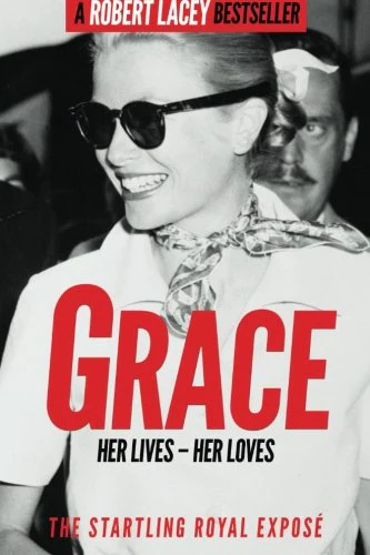 Grace: Her Lives - Her Loves: The startling royal exposé - Image 3