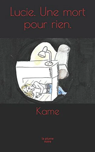 Lucie. Une mort pour rien.: la plume noire - Image 2
