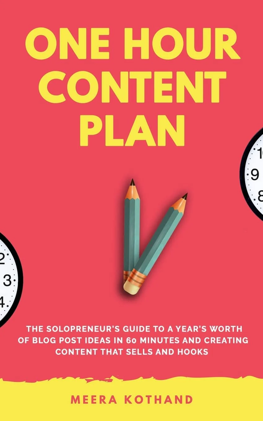 The One Hour Content Plan: The Solopreneur's Guide to a Year's Worth of Blog Post Ideas in 60 Minutes and Creating Content That Hooks and Sells - Image 2