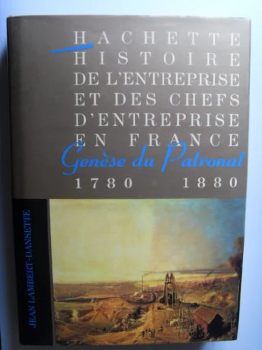Histoire de l'entreprise et des chefs d'entreprise en France Tome 01: Genèse du patronat - Image 2