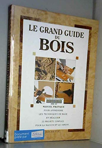 Le grand guide du bois - Image 3