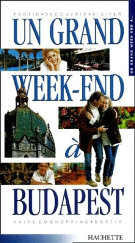 Un grand week-end Ă Budapest