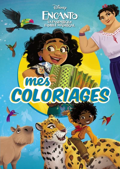 ENCANTO, LA FANTASTIQUE FAMILLE MADRIGAL - Mes Coloriages - Disney - Image 7