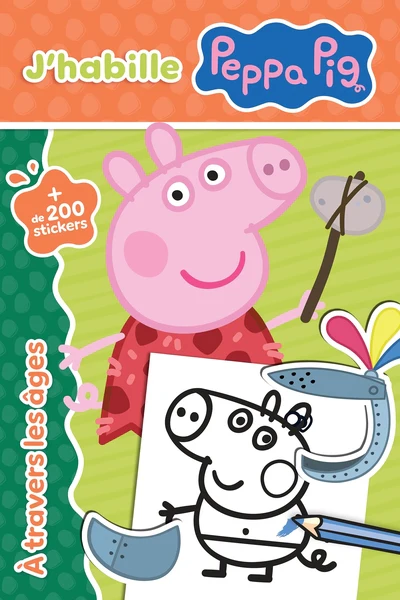 Peppa Pig - J'habille Peppa - À travers les âges