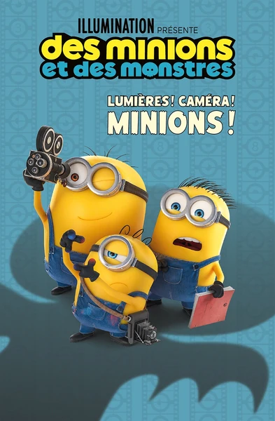 Des Minions et des monstres - Lumières ! Caméra ! Minions !