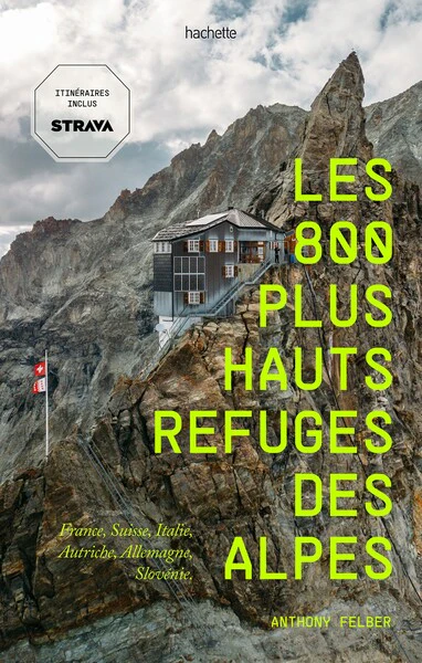 Les 800 plus hauts refuges des Alpes - Image 2