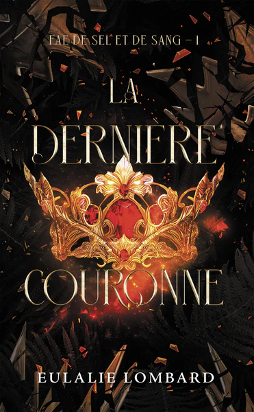 Fae de sel et de sang - Tome 1 : La dernière couronne - Image 2