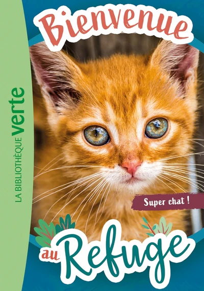 Bienvenue au refuge, Tome 15 - Super chat ! - Image 6
