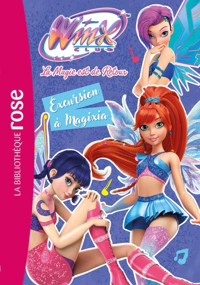 Winx Club : La magie est de retour, Tome 05 - Excursion Ă Magixia - Image 6