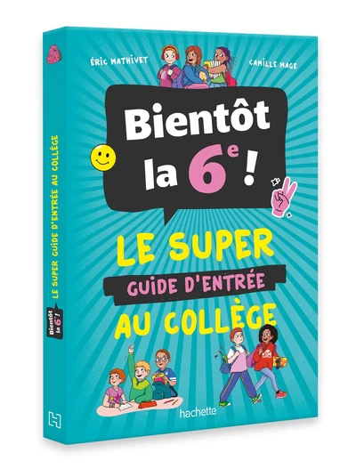 Bientôt la 6e ! - Le super guide d'entrée au collège - Image 23