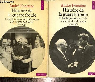 Histoire de la guerre froide : De la révolution d'octobre à la guerre de Corée 1917 - 1950, de la guerre de Corée à la crise des alliances 1950 - 1963 - édition complète en 2 tomes - Image 3