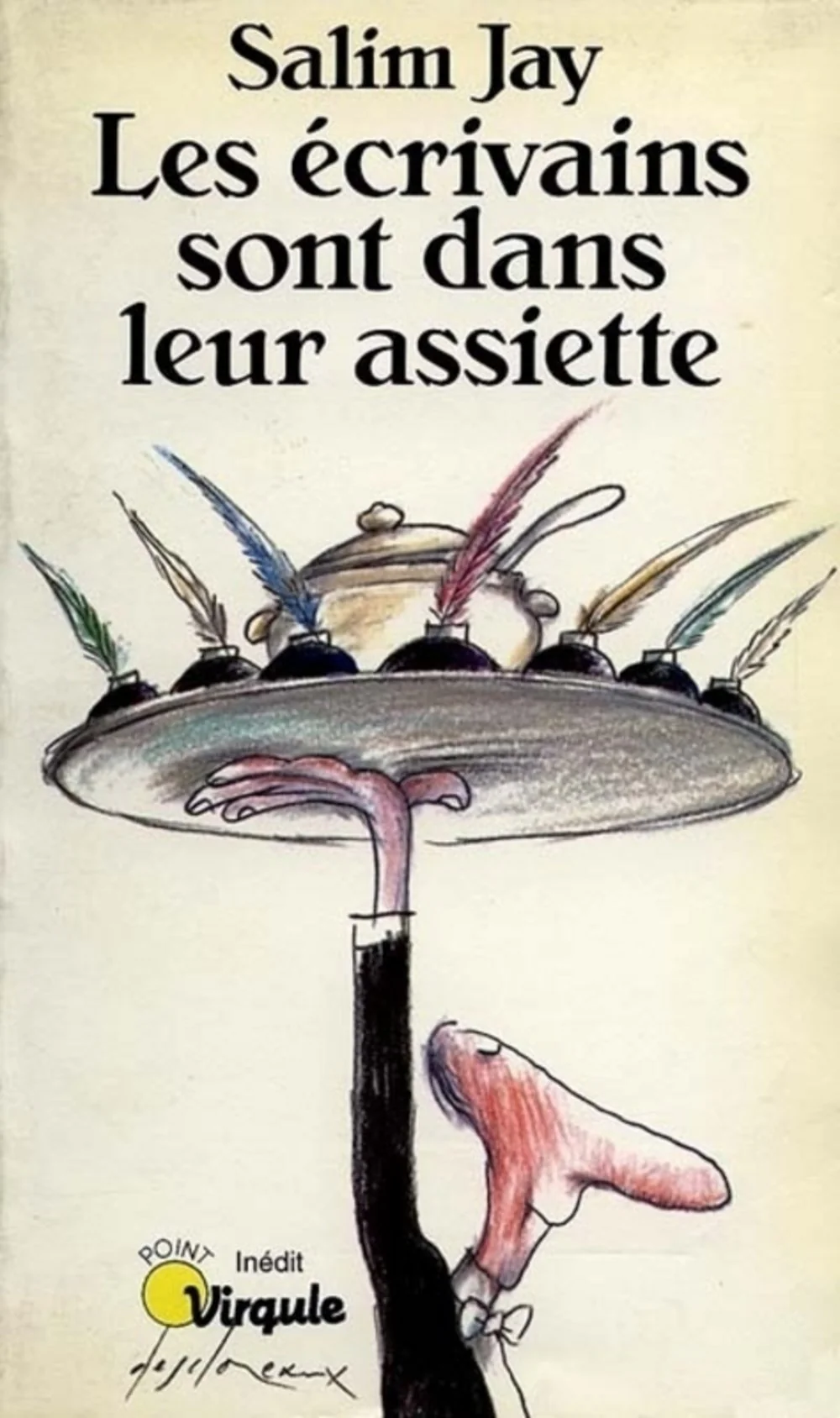 Les Ecrivains sont dans leur assiette