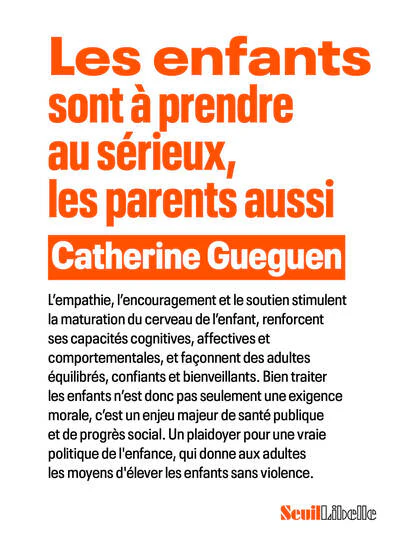 Les Enfants sont à prendre au sérieux, les parents aussi - Image 4